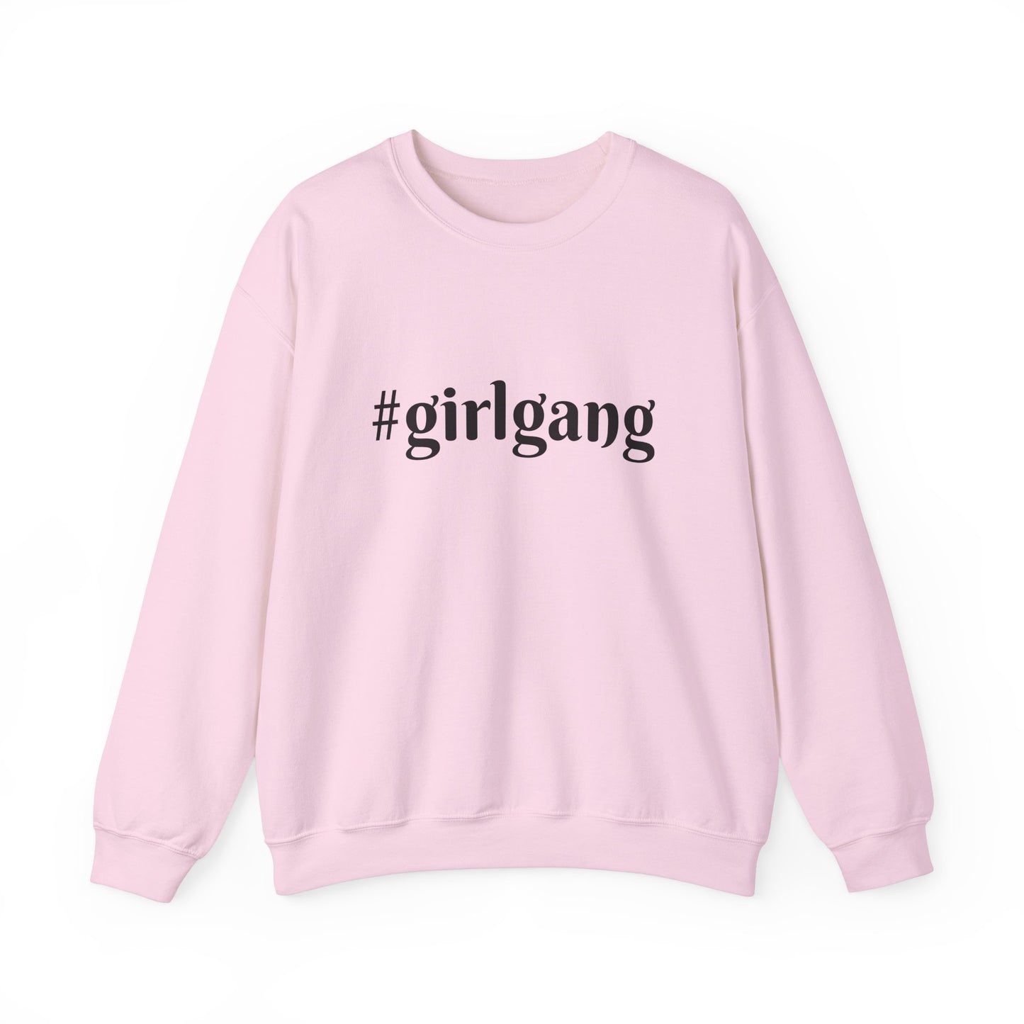 #girlgang Crewneck Sweatshirt